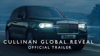 Rolls-Royce Cullinan Global Reveal Trailer