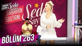 Sabahın Sultanı Seda Sayan 263. Bölüm 24 Ekim 2022 - Pazartesi