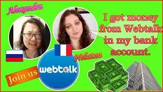 Webtalk pays money for users.