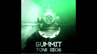 Tone Rios -  Summit FREE DL