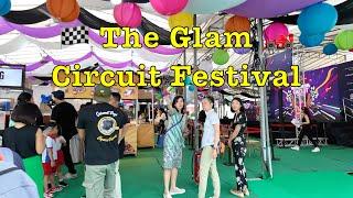 The Glam Circuit Festival Walkthrough 13 - 22 Sept #singapore #grandprix #bazaar #kampongglam