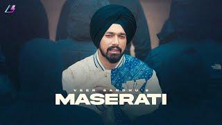 Maserati - Veer Sandhu Official Video Rxtro  Goat Vision  Latest punjabi songs 2024