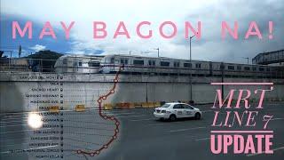 MRT LINE 7 UPDATE As Of June 2022  May Bagon Na  @ShamVillaflores Travel Philippines