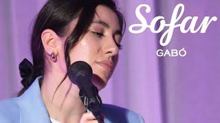 GABÓ - Ако не си за мен  Sofar Sofia