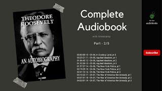 Theodore Roosevelt An Autobiography Audiobook Part 25