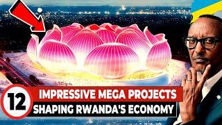 12 Impressive Mega Projects That Will Shape Rwandas Economy