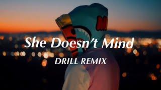 She Doesn’t Mind - Sean Paul Official DRILL Remix