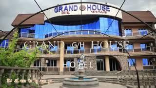 About Grand House Hotel&Zipline