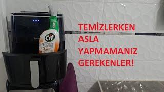 AirFry temizliği ve merak ettikleriniz nasıl olmalı?