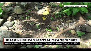 Jejak Kuburan Massal Tragedi 1965