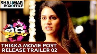 Thikka Movie Post Release Trailer 02  Sai Dharam Tej Larissa Bonesi  Shalimar Trailers