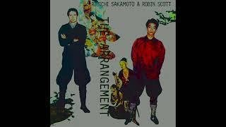 坂本龍一 & Robin Scott - the ArrangementUnofficial Another Mix1982