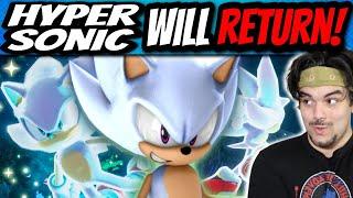 Why Hyper Sonic Will RETURN