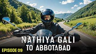 Nathia Gali to Abbottabad Road Trip on Bike  Skardu Motorcycle Series S2 - E9