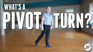 Whats a Pivot Turn in Dance?  How to do a Pivot Turn in Dance