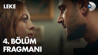 Leke 4. bölüm Fragmanı