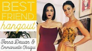 Meet My Best Friend  Chatting with Emmanuelle Chriqui  Jenna Dewan