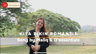 KITA BIKIN ROMANTIS Maliq & Dessentials - ABBY SUEHAIVEEY COVER VERSION