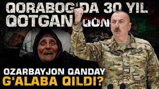 QORABOG‘DA 30 YIL QOTGAN QON YOXUD OZARBAYJON QANDAY G‘ALABA QILDI?