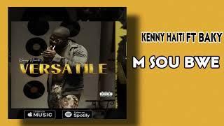 Kenny Haiti Ft Baky  Official Audio 