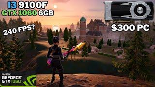 Fortnite Chapter 5 Season 2 On A $300 PC  GTX 1060 6GB + i3 9100F  Performance Mode Comp Settings