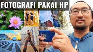 Fotografi dengan HaPeSmartphonePonsel Tutorial Belajar Bagian Pertama - Indonesia