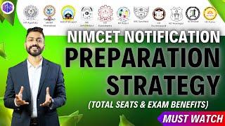 NIMCET Notification   Preparation Strategy  Total Seats  in NITs  Exam Benefits