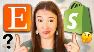 SHOPIFY vs ETSY- Which platform should you sell on? 