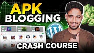 APK Blogging Crash Course How to Start an APK Website  Ultimate Guide