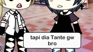 POVtapi dia Tante gw brogacha life Indonesia