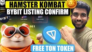 Hamster Kombat Token Bybit Exchange Listing Confirm  Free Ton Coin Giveaway 