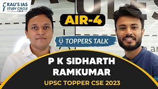 P K Sidharth Ramkumar AIR 04  UPSC CSE 2023 Topper  GS QIP  Toppers Talk  Raus IAS