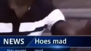 Hoes mad