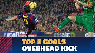 TOP GOALS  Five great Barça overhead kicks