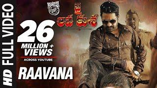 Jai Lava Kusa Video Songs  RAAVANA Full Video Song  Jr NTR Nivetha Thomas  Devi Sri Prasad