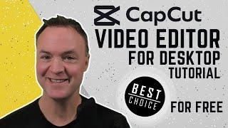 CapCut Crash Course A Beginners Guide to Mastering the Free Desktop Video Editor