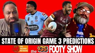 State of Origin Game 3 Predictions I A Polynesian Perspective I The 135 FOOTY SHOW