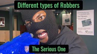 Different types of Robbers