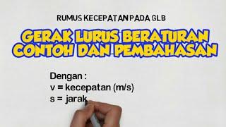 GERAK LURUS BERATURAN CONTOH SOAL DAN PEMBAHASAN