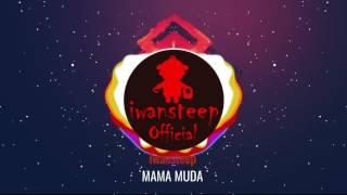 Iwansteep - Mama Muda Official Video Lirik House Dangdut 2017