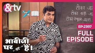 Saxena ने Modern Colony वालो को सिखाई English  Bhabi Ji Ghar Par Hai  Full Ep 2397 @andtvchannel