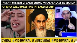 START NOW STOP USING THE VIRAL SOUND SALAM YA MAHDI