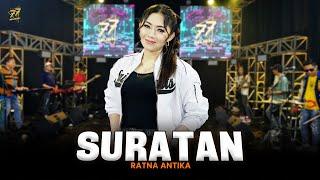 RATNA ANTIKA - SURATAN  Feat. OM SERA  Official Music Video 