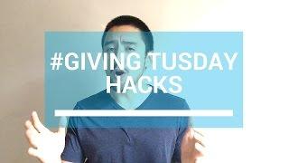 3 #GivingTuesday Hacks To Raise More Funds