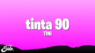 TINI - tinta 90 LetraLyrics