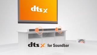 DTSX for Soundbar