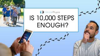 Is 10000 Steps a Day Enough Exercise?  Expert Physio Reviews