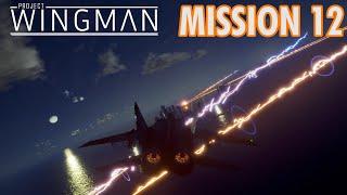 Project Wingman Playthrough  Mission 12 Midnight Light