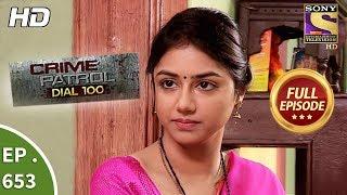 Crime Patrol Dial 100 - क्राइम पेट्रोल - Ep 653 - Full Episode - 15th November 2017