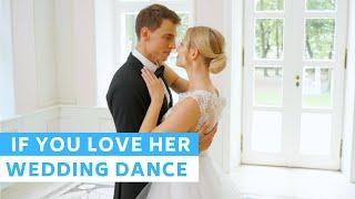 Forest Blakk - If You Love Her feat. Meghan Trainor  First Dance Choreography Wedding Dance ONLINE